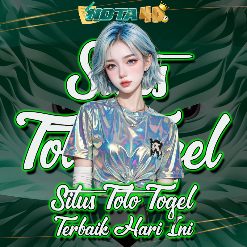 NOTA4D Situs Toto Togel