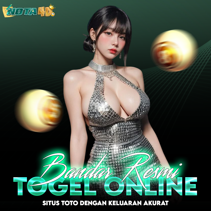 NOTA4D: Bandar Resmi Togel Online Situs Toto Dengan Keluaran Akurat